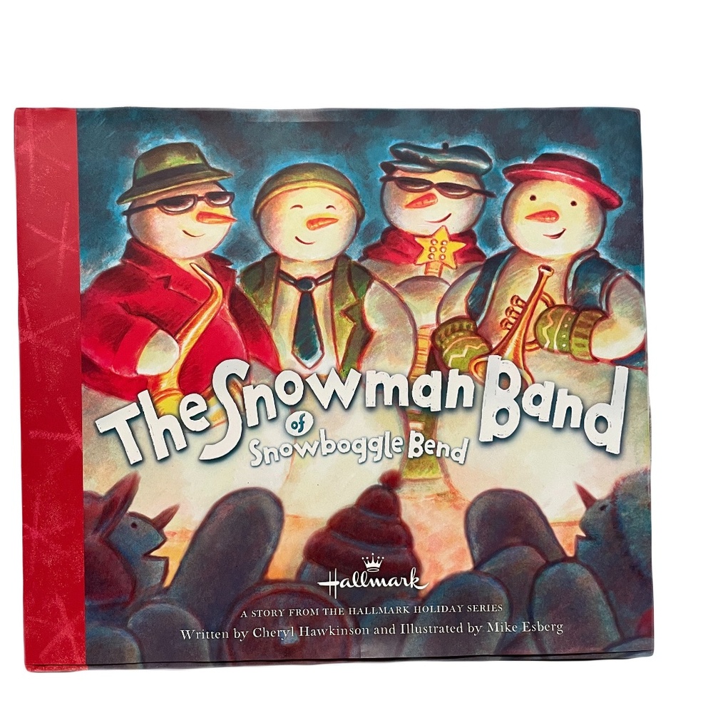 ❤️ HALLMARK THE SNOWMAN BAND OF SNOWBOGGLE BEND HARDCOVER BOOK NEW